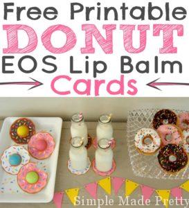 These Donut EOS lip balm cards are the perfect party favors for a Donut party, bridal shower, baby shower, teacher gift, Valentine, Mother's Day or Easter!