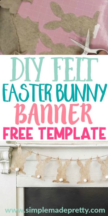 DIY Felt Easter Bunny Banner & Pillow With Free Printables - Simple ...